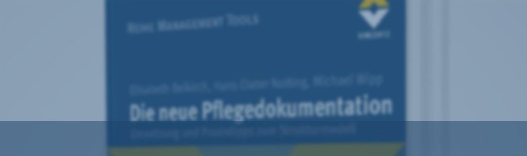 Die neue Pflegedokumentation